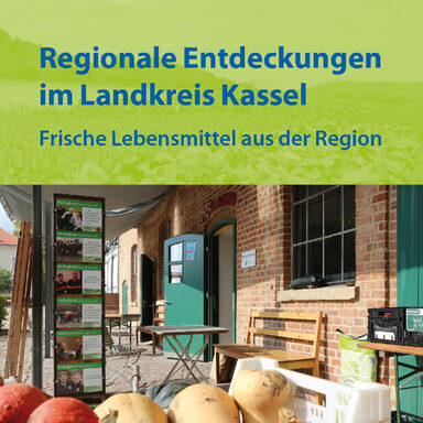 Regionale Entdeckungen im Landkreis Kassel